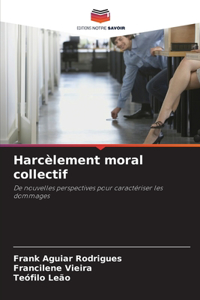 Harcèlement moral collectif