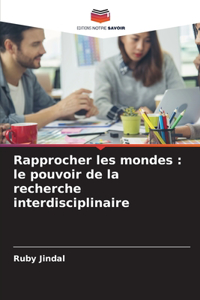 Rapprocher les mondes