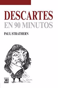 Descartes en 90 minutos (Spanish Edition)