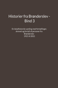 Historier fra Brønderslev - Bind 3