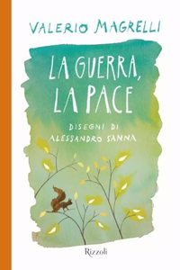 LA GUERRA, LA PACE