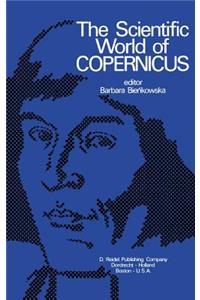 The Scientific World of Copernicus