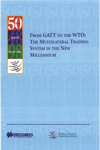 From GATT to the Wto