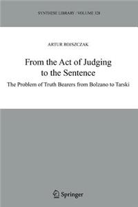 From the Act of Judging to the Sentence