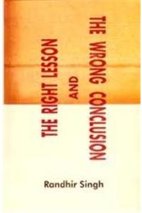 Right Lesson and the Wrong Conclusion