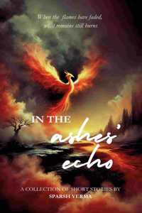 In The Ashes' Echo