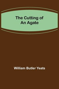 Cutting of an Agate