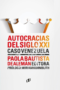 AUTOCRACIAS DEL SIGLO XXI Caso