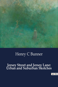 Jersey Street and Jersey Lane