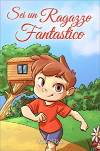 Sei un Ragazzo Fantastico