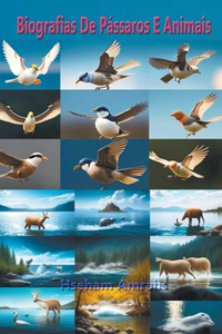 Biografias De Pássaros E Animais
