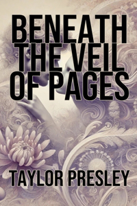 Beneath the Veil of Pages