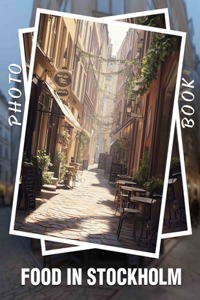 Food in Stockholm Photo Book