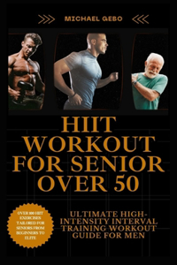 Hiit Workout for Seniors Over 50