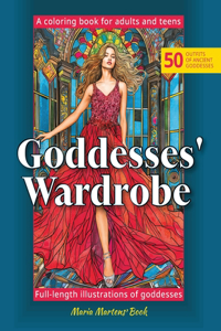 Goddesses' Wardrobe Coloring Book For Adults And Teens