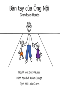 Bàn tay của Ông Nội (Grandpa's Hands)