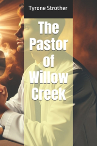 Pastor of Willow Creek