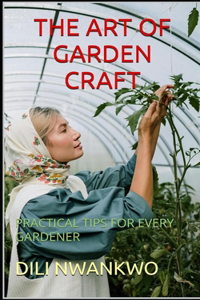 The Art of Garden Craft