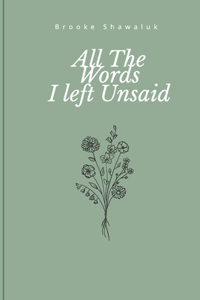 All The Words Left Unsaid