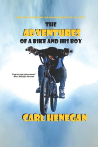 Adventures of a Bike and his Boy