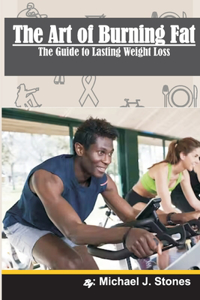 The Art of Burning Fat