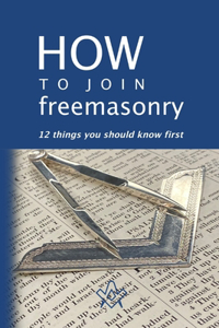 How to Join Freemasonry