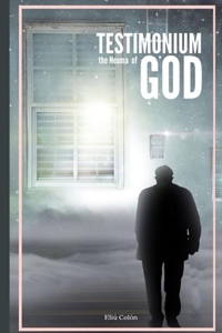 Testimonium the Neuma of God