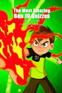 The Most Amazing Ben 10 Quizzes
