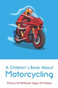 Children's Book About Motorcycling