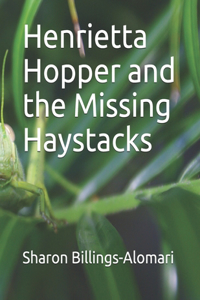 Henrietta Hopper and the Missing Haystacks