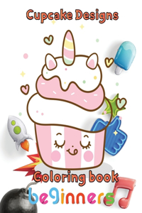 Cupcake designs Coloring book beginners