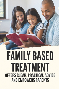 Family Based Treatment