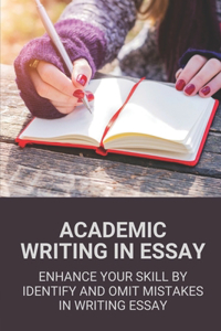 Academic Writing In Essay