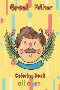 Great Father Coloring Book all ages