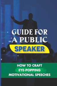 Guide For A Public Speaker