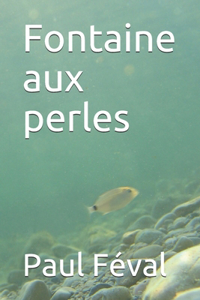 Fontaine aux perles