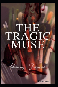 The Tragic Muse Illustrated