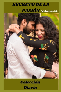 Secreto de la pasion (volumen 11)