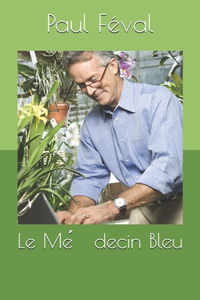 Le Médecin Bleu