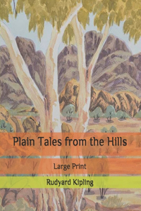 Plain Tales from the Hills