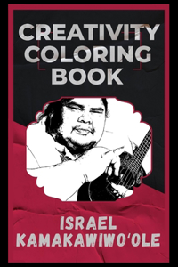 Israel Kamakawiwo'ole Creativity Coloring Book