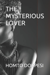 The Mysterious Lover