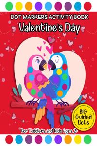 Valentine's Day Dot Markers Activity Book for Toddlers and kids Ages 2+