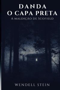 Danda, O Capa Preta