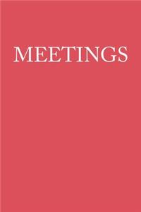 Meetings