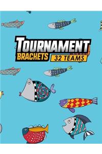 Tournament Brackets - 32 Teams