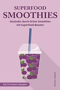 Superfood-Smoothies