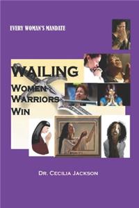 Wailing Women Warriors Win