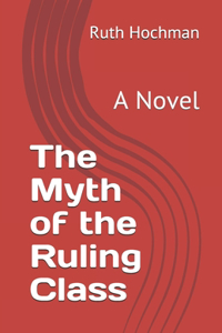 The Myth of the Ruling Class