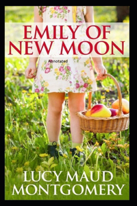 Emily of New Moon Annotated